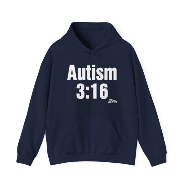 Autism 3:16 Unisex Hooded Sweatshirt