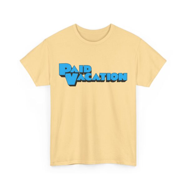 Paid Vacation 1.0 Unisex Tee